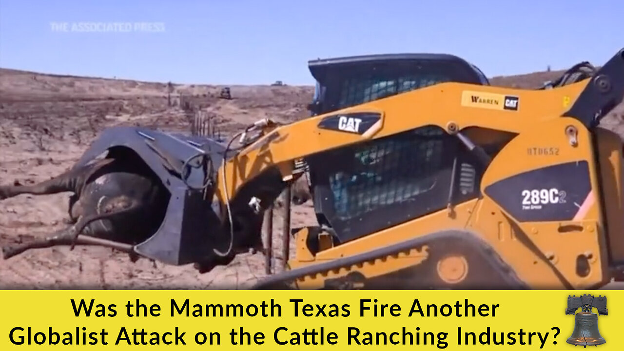 Was the Mammoth Texas Fire Another Globalist Attack on the Cattle Ranching Industry?