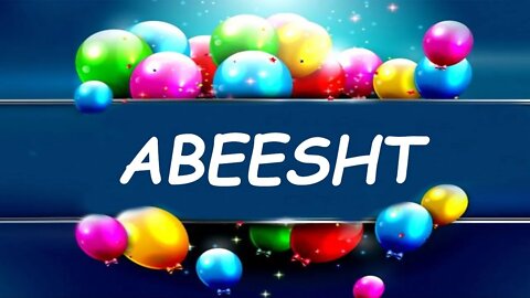 Happy Birthday to Abeesht - Birthday Wish From Birthday Bash