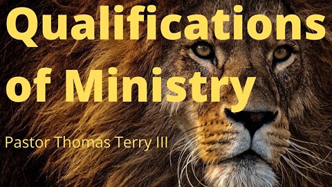 Qualifications for Ministry- Faith Alive Fellowship | 4/12/2022