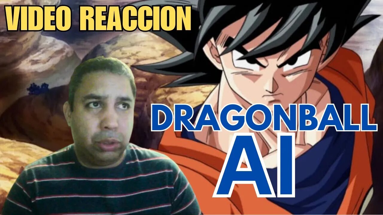 VIDEO REACCION de Dragon Ball en AI