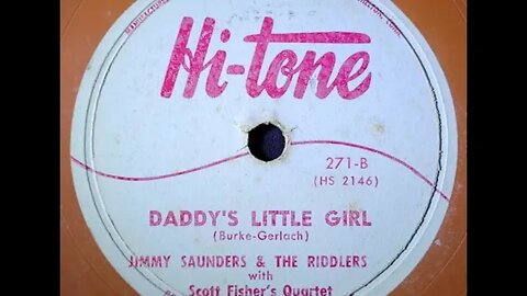 Jimmy Saunders and The Riddlers, Scott Fisher's Quartett – Daddy's Little Girl