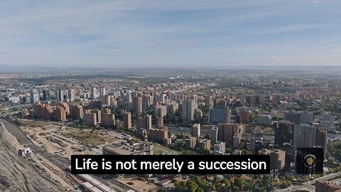 LIFE: Not just the passing of TIME