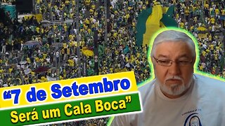 7 de Setembro será um Cala Boca