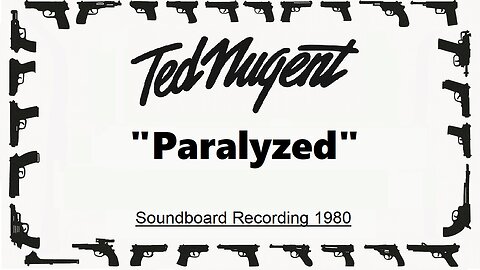 Ted Nugent - Paralyzed (Live in Dortmund, Germany 1980) Soundboard