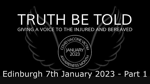 Truth be Told: Edinburgh 7th January 2023 - Part 1