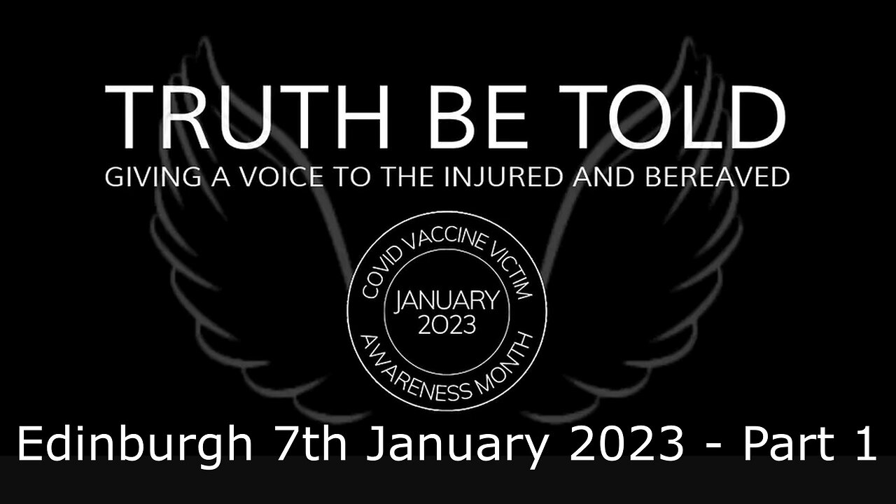 Truth be Told: Edinburgh 7th January 2023 - Part 1