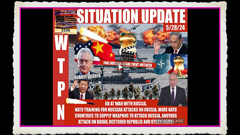 WTPN SITUATION UPDATE 5 28 24