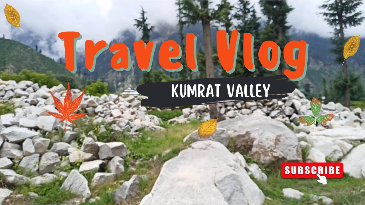 Kumrat Valley Pakistan | A Glimpse of Heaven | Beauty of Kumrat Valley