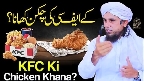 KFC Chicken | Mufti Tariq Masood | Adiholic