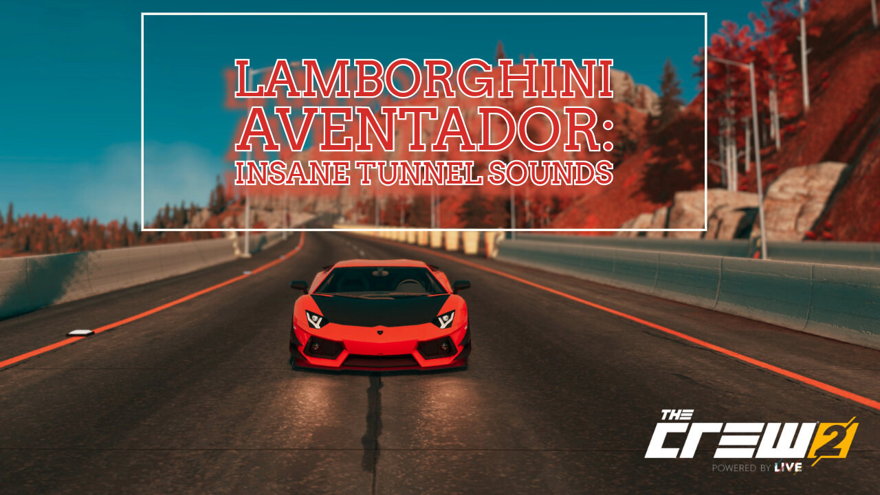 Unleash the Beast! Aventador Tears Through The Crew 2 Tunnels - No Copyright Gameplay
