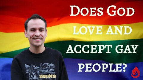 Does God love and accept gay people?