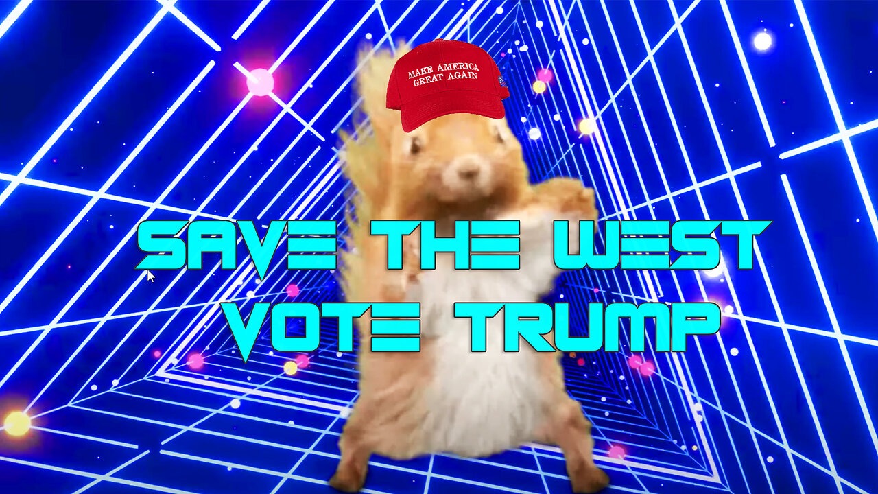 SAVE THE WEST, VOTE TRUMP