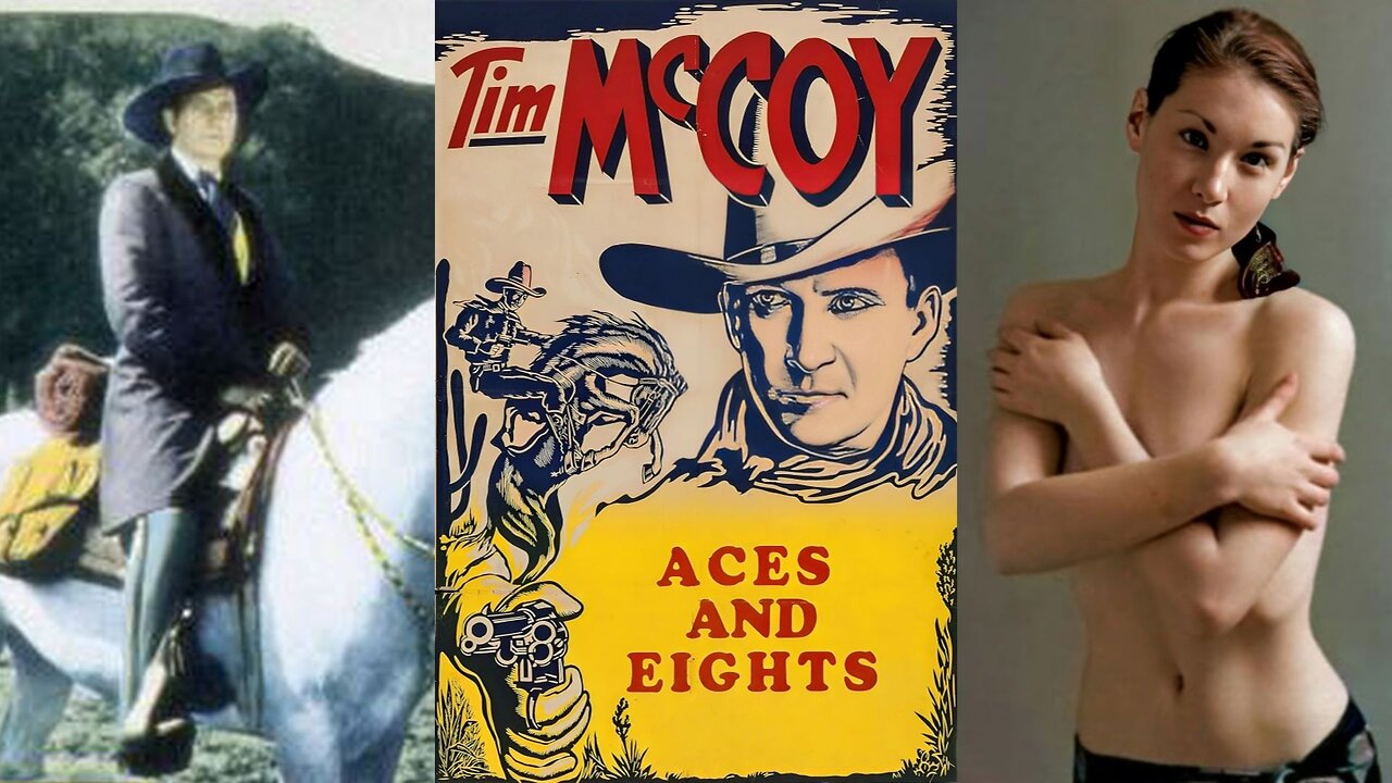 ACES AND EIGHTS (1936) Tim McCoy, Luana Walters & Rex Lease | Western | B&W