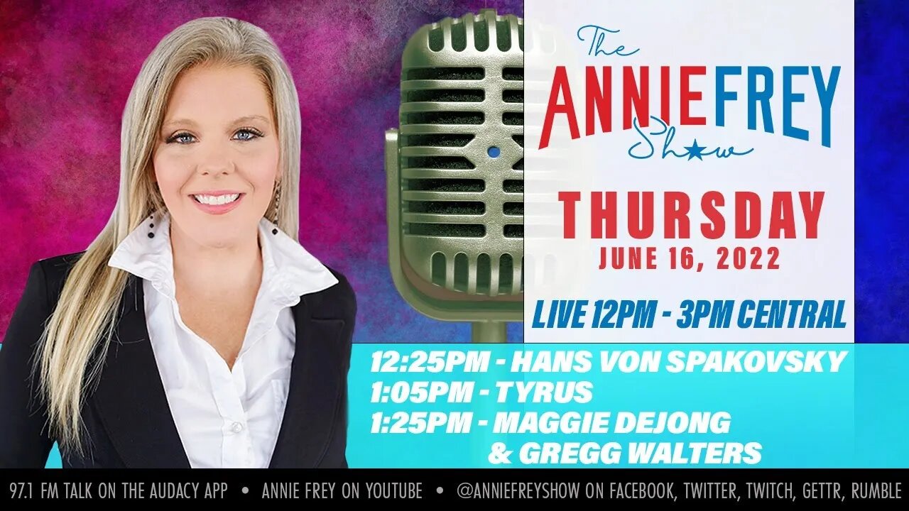 Censorship, Congressional Hearings, and Being Famous • Annie Frey Show 6/16/22