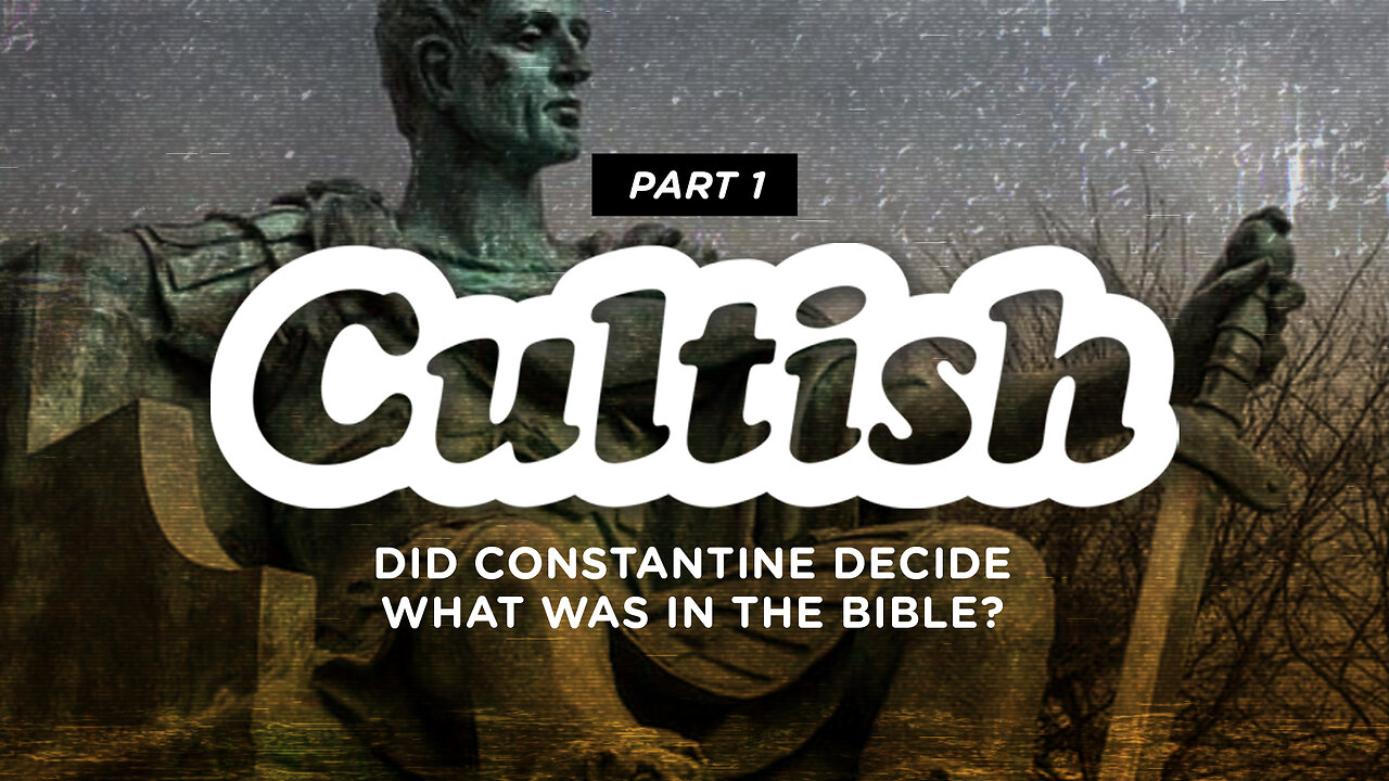 245. Did Constantine Decide What Was in the Bible?