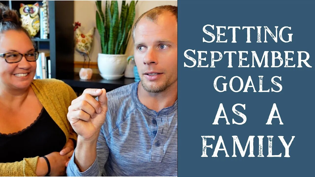 September 2021 Goals | Homeschooling Large Family Style