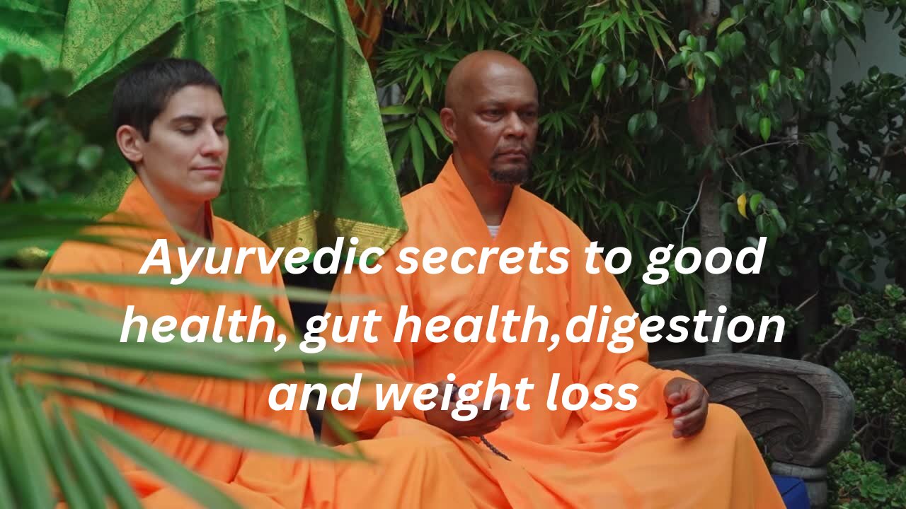 Best health tips| Ayurveda| gut health, digestion