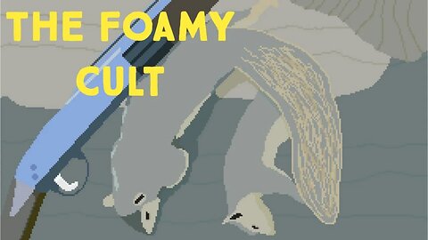 The foamy cult.