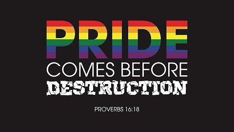 Worse than Sodom - Pride Goeth before a Fall