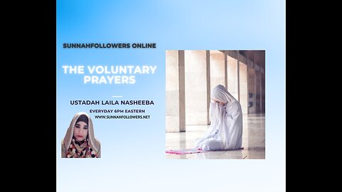 Etiquettes of the Late Night Prayer / Hadith for Women