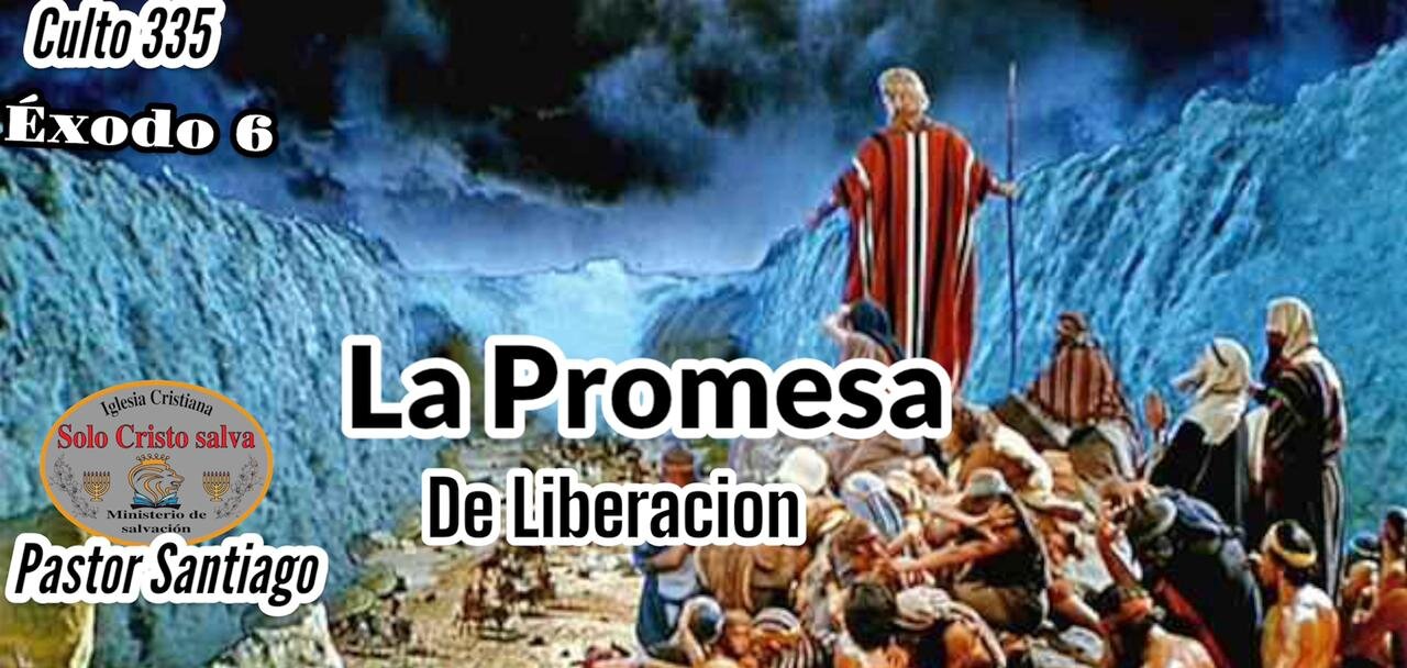 LA PROMESA DE LIBERACIÓN