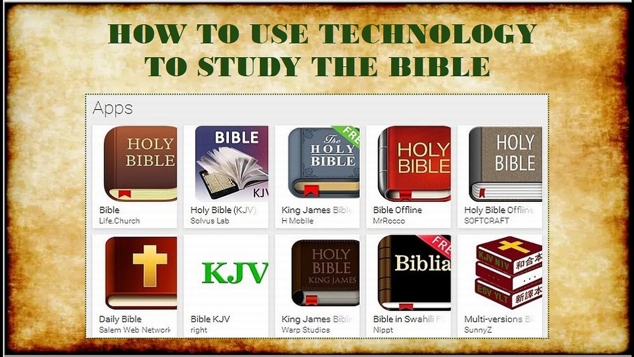 HOW TO USE TECHNOLOGY TO STUDY THE BIBLE