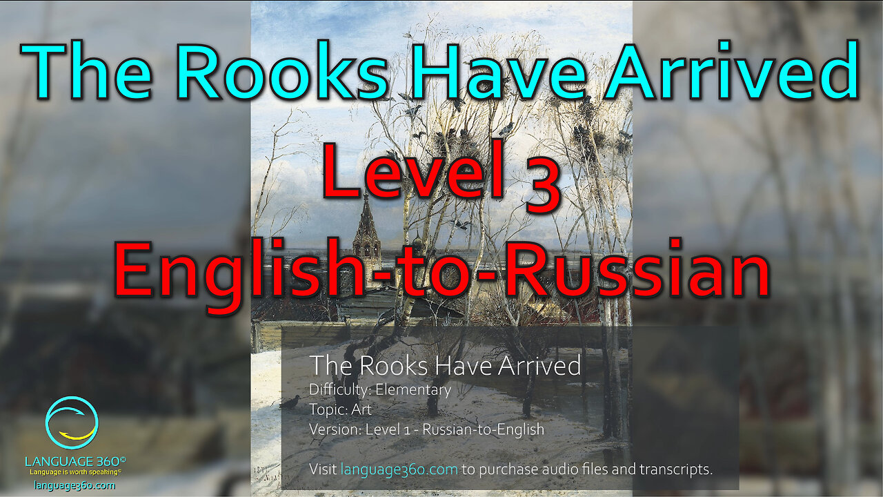 The Rooks Have Arrived: Level 3 - English-to-Russian