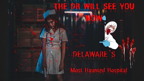 Emily Bissell Hospital Unveiling Delaware's Most Haunted