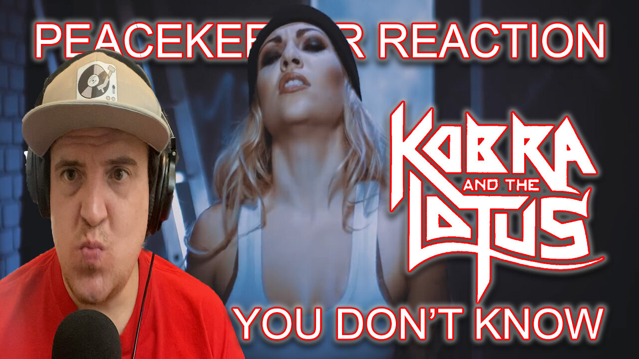 Kobra And The Lotus - You Don't Know