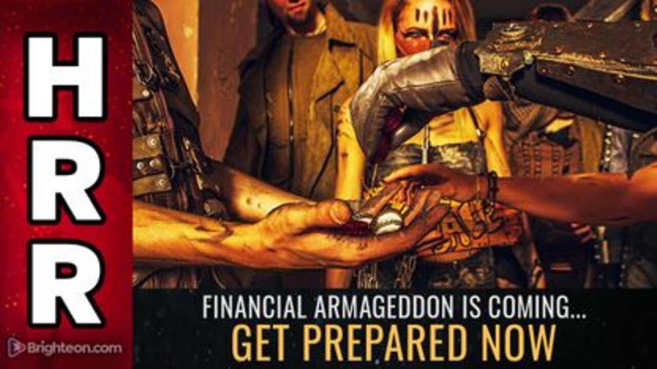 Financial ARMAGEDDON is Coming... get Prepared NOW