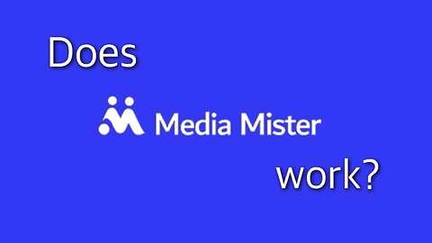 Does Media Mister work?