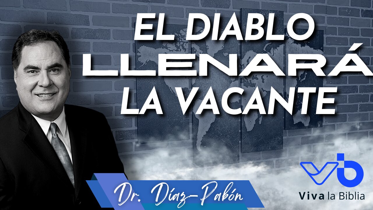 El diablo llenará la vacante