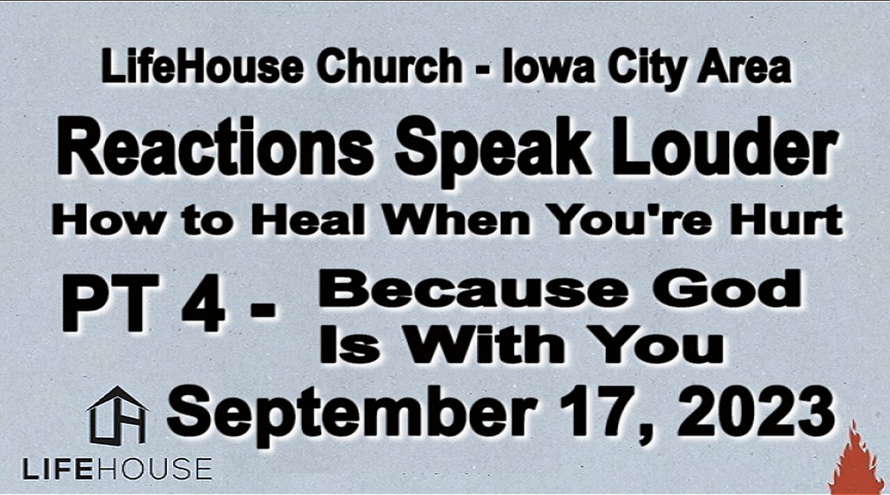 LifeHouse 091723–Andy Alexander– Reactions Speak Louder series (PT4) – God Is With You.