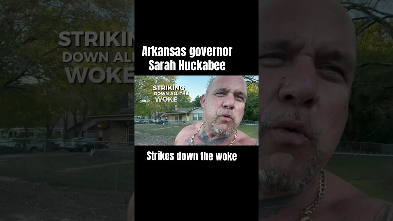 Arkansas governor Sarah Huckabee Sanders hits the woke