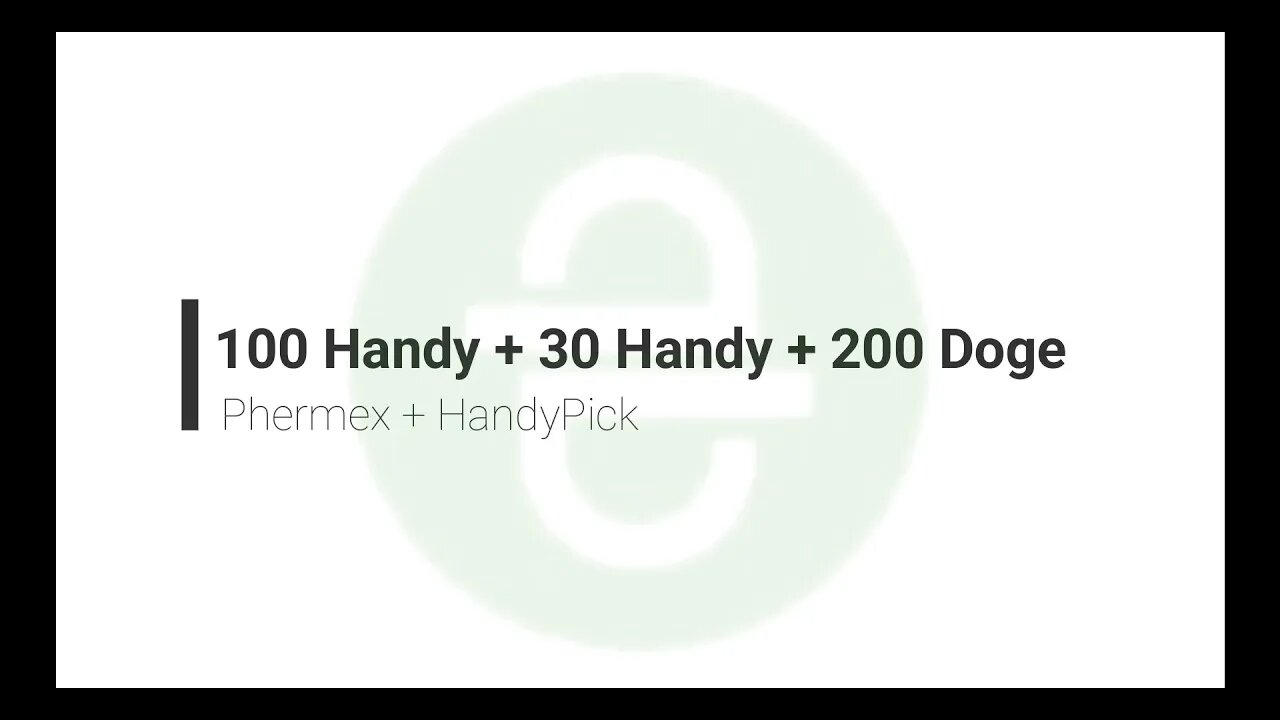 Finalizado - Airdrop e Bounty - Phemex 200 Doge + 100 Handy na propria Handy