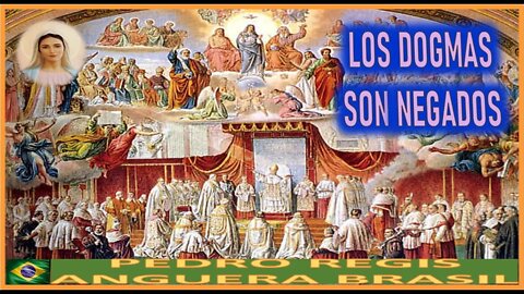 LOS DOGMAS SERAN NEGADOS - MENSAJE DE MARIA SANTISIMA A PEDRO REGIS 16AGO22