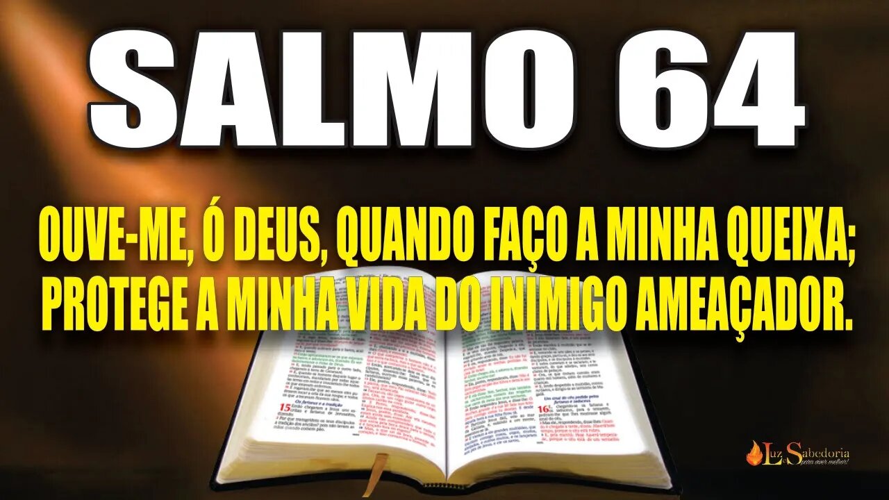 Livro dos Salmos da Bíblia: Salmo 64