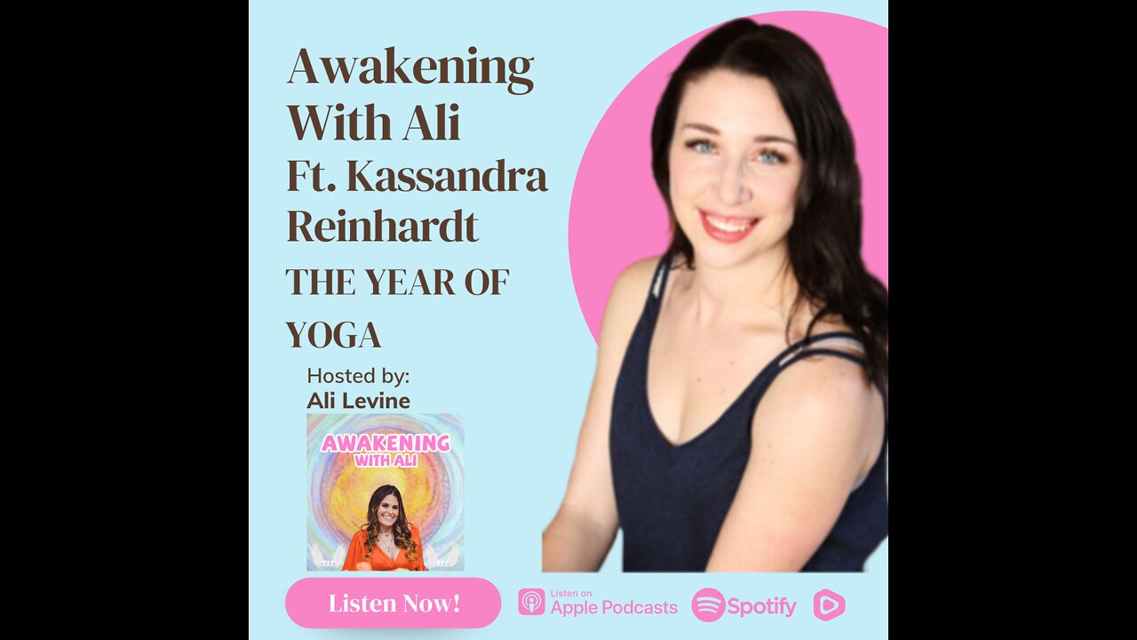 THE YEAR OF YOGA WITH YIN & VINYASA YOGA INSTRUCTOR, YOUTUBER & AUTHOR : MEET KASSANDRA REINHARDT