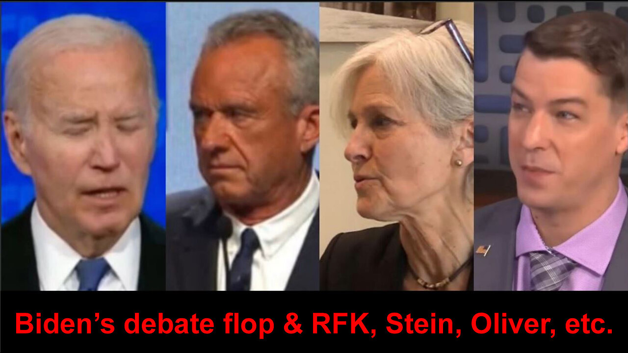 June 29, 2024: How Biden debate flop affects alternative candidates RFK, Jill Stein, & Chase Oliver