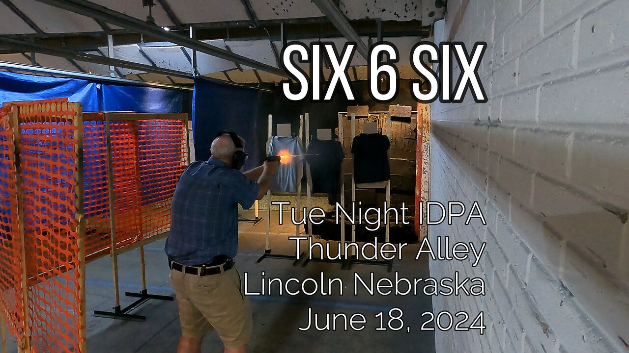 IDPA, Six-6-Six, June 18 2024