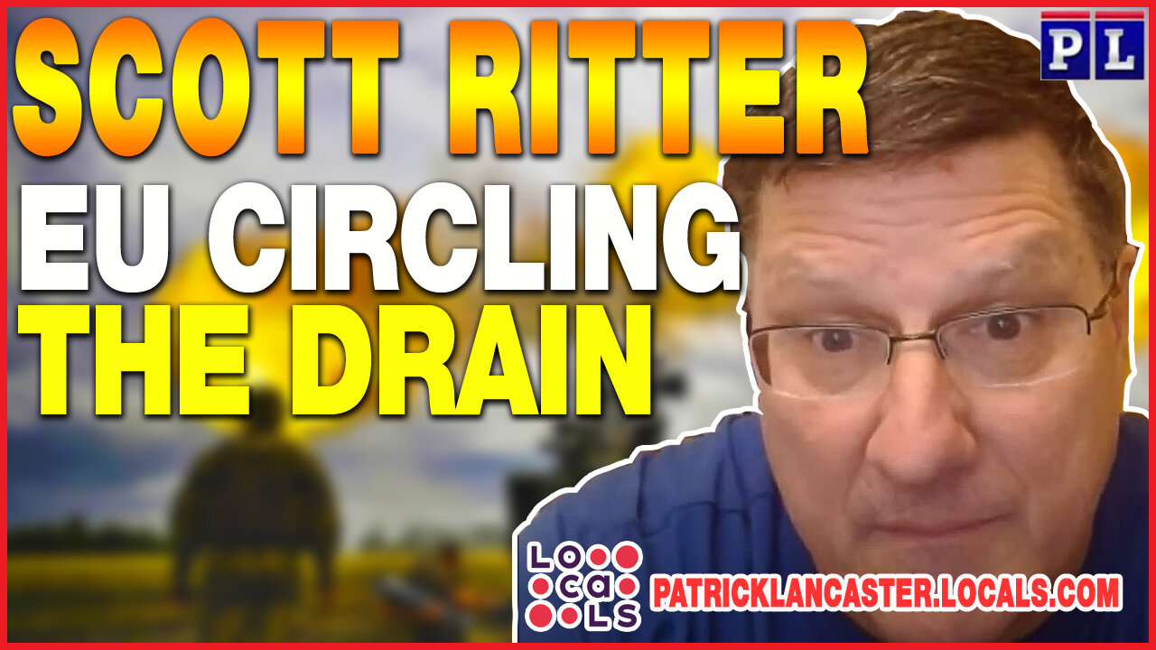 📢SCOTT RITTER WARRIOR UPDATE - UKRAINE, ISRAEL, EU CIRCLING THE DRAIN