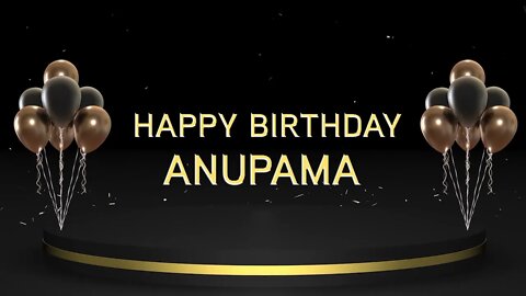 Wish you a very Happy Birthday Anupama