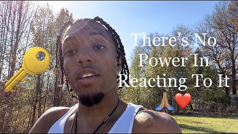 Stop Reacting, Start Responding! (Knowing This Will Change Your Life) | Inspiration Is Key