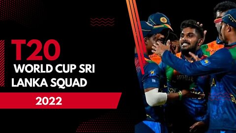 ICC T20 World Cup 2022 | Sri Lanka 15 Members Final Squad | Sri Lanka Squad for T20 World Cup