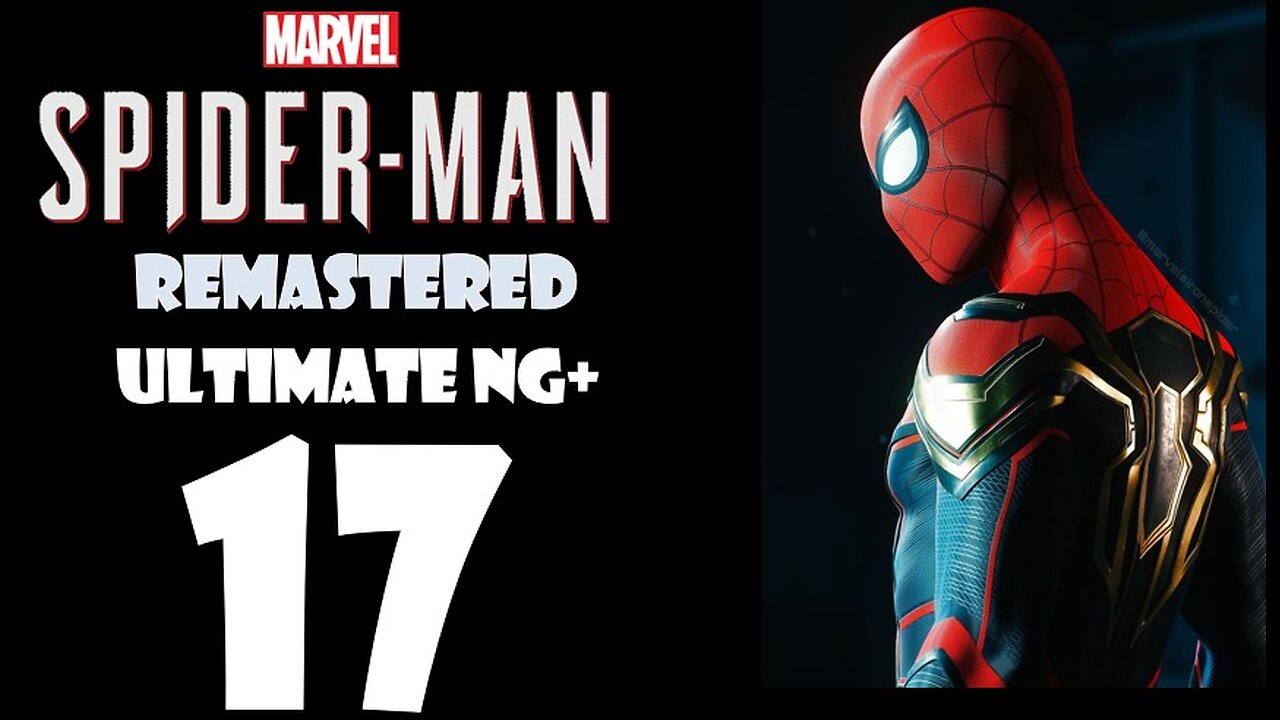 Marvel's Spider-Man Remastered (PS5) Walkthrough - ULTIMATE NG+ Hybrid Suit - Part 017