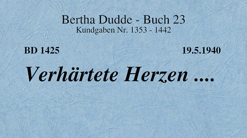 BD 1425 - VERHÄRTETE HERZEN ....