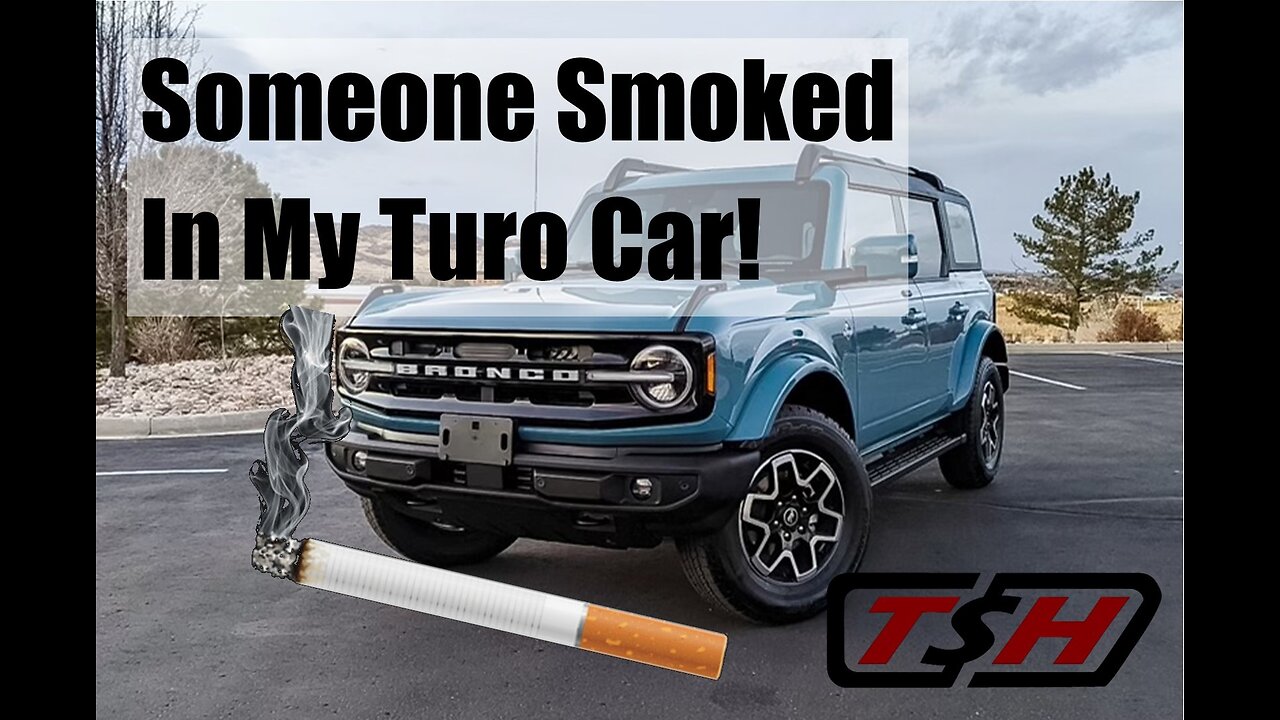 What Happens When A Guest Smokes In Your Turo Rental? Turo Side Hustle