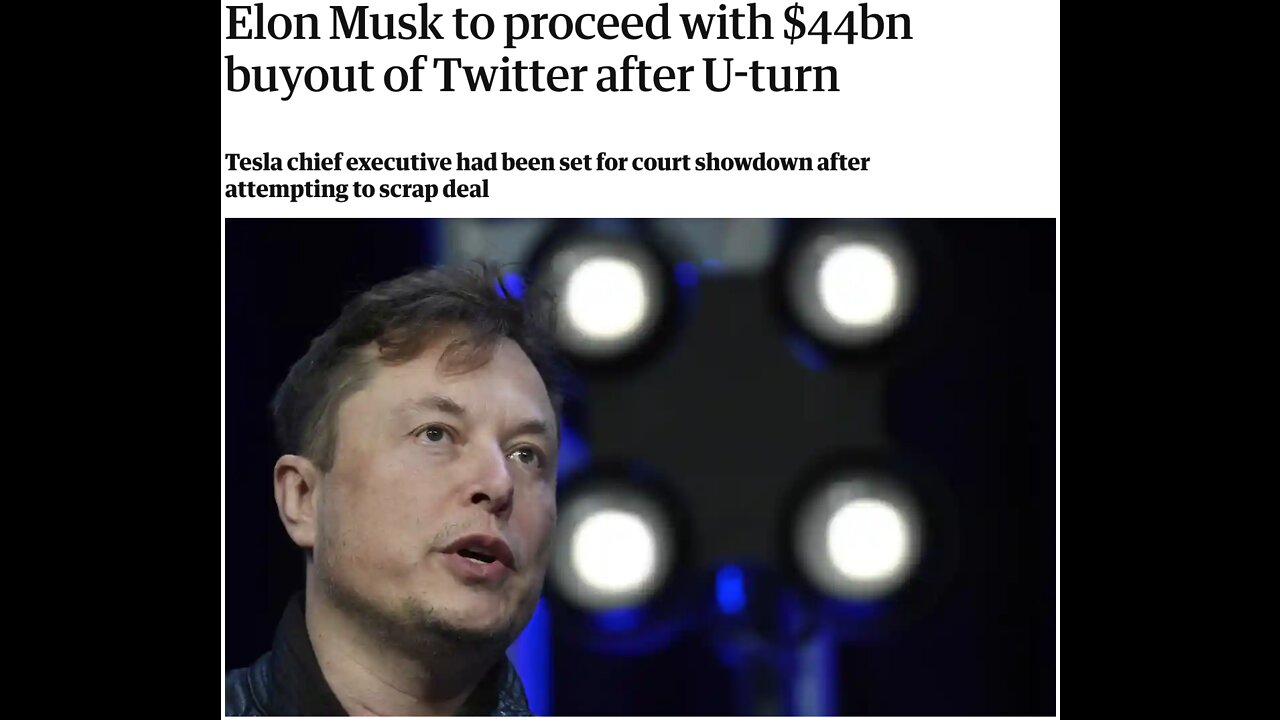 Elon musk to proceed with Twitter Purchase