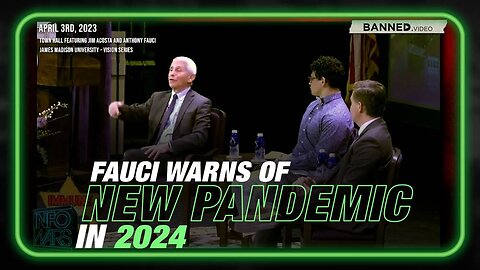 Alex Jones: Fauci Plans On Starting The Next Plandemic In 2024 - 4/6/23