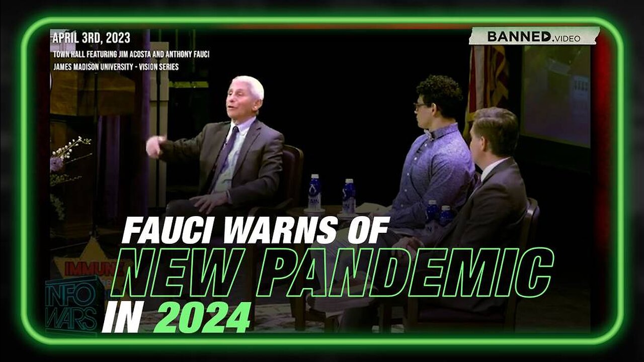 Alex Jones: Fauci Plans On Starting The Next Plandemic In 2024 - 4/6/23